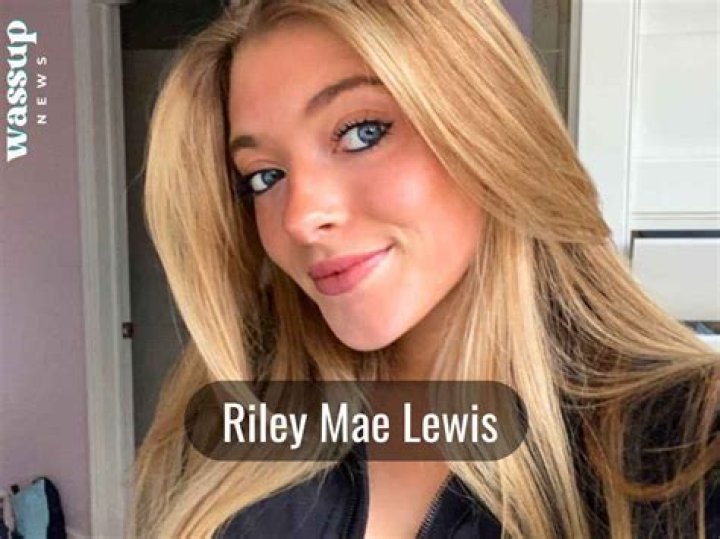 The Ultimate Guide To Understanding "Riley Mae Lewis Leaked Of"